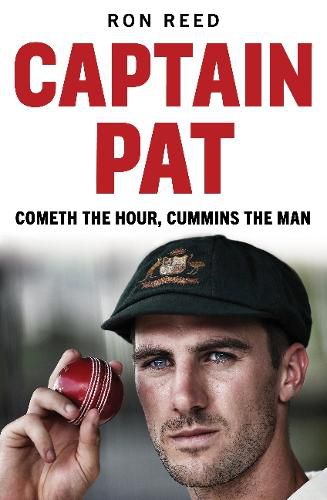 Cover image for Captain Pat: Cometh the Hour, Cummins the Man