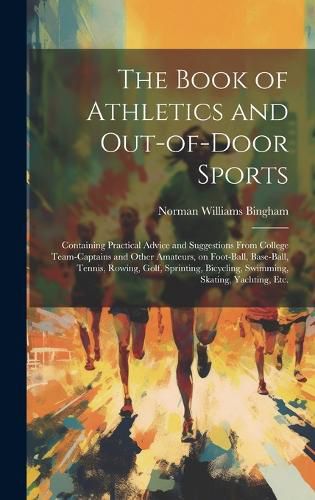 The Book of Athletics and Out-of-door Sports