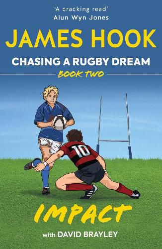 Cover image for Chasing a Rugby Dream: Book Two: Impact