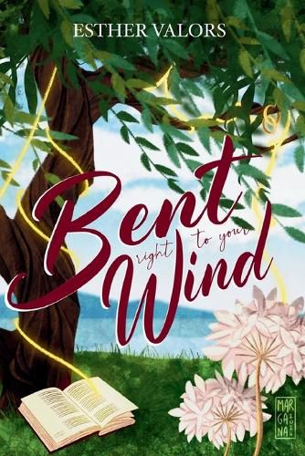 Cover image for Bent Right To Your Wind