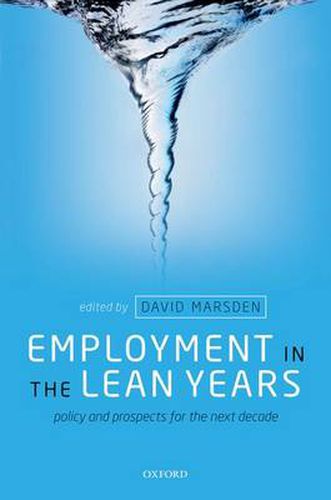Cover image for Employment in the Lean Years: Policy and Prospects for the Next Decade