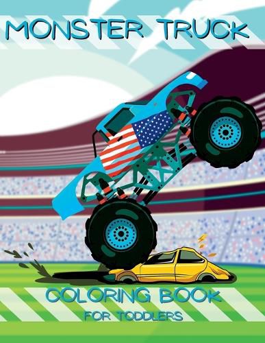 Cover image for My First Monster Truck Coloring Book