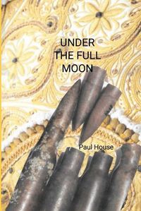 Cover image for Under The Full Moon