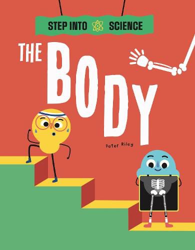 Cover image for Step Into Science: The Body