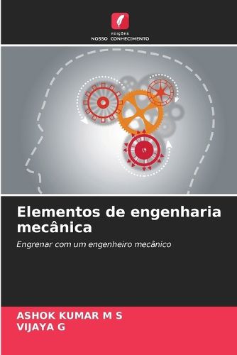 Cover image for Elementos de engenharia mecanica