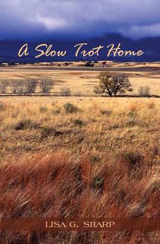 Cover image for A Slow Trot Home