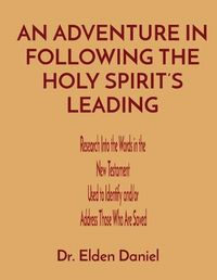 Cover image for An Adventure in Following the Holy Spirit's Leading