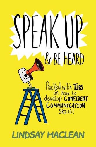 Cover image for Speak Up and Be Heard