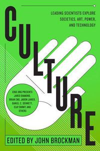 Cover image for Culture: Leading Scientists Explore Societies, Art, Power, and Technology