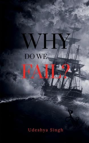 Cover image for Why Do We Fail?