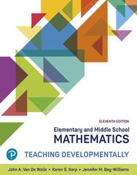 Cover image for Elementary and Middle School Mathematics: Teaching Developmentally