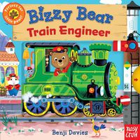 Cover image for Bizzy Bear: Train Engineer