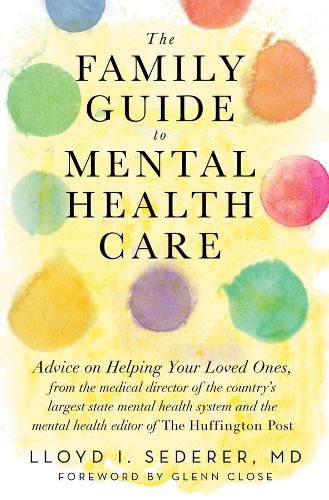 Cover image for The Family Guide to Mental Health Care