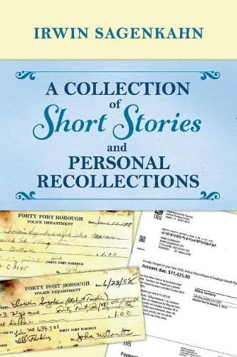 Cover image for A Collection of Short Stories and Personal Recollections