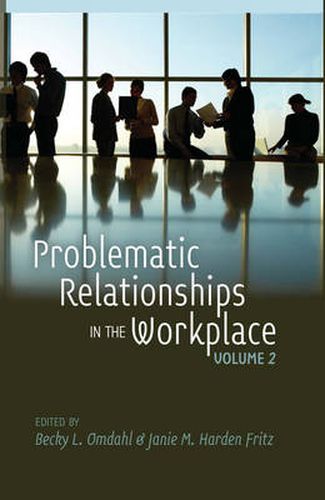 Cover image for Problematic Relationships in the Workplace: Volume 2