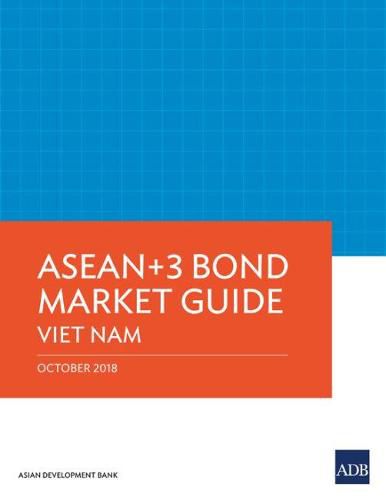 Cover image for ASEAN 3 Bond Market Guide: Viet Nam