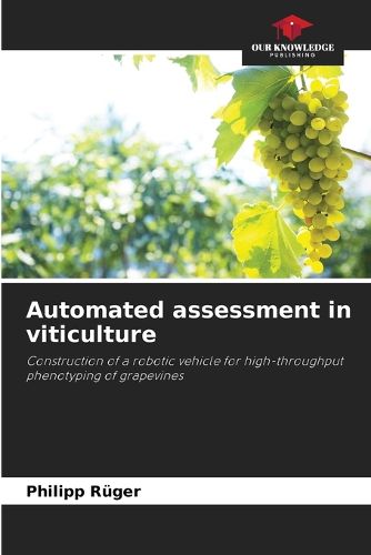 Cover image for Automated assessment in viticulture