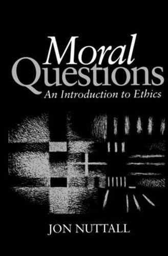 Cover image for Moral Questions: Introduction to Ethics