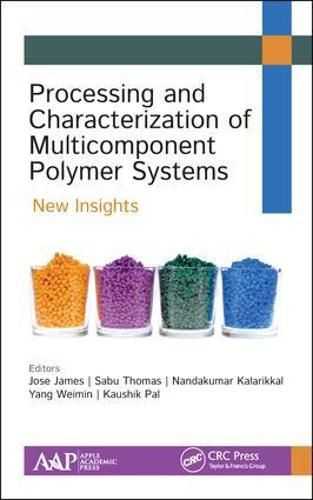 Processing and Characterization of Multicomponent Polymer Systems: New Insights