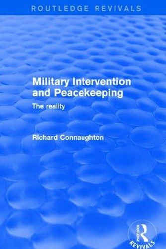 Cover image for Military Intervention and Peacekeeping: The reality