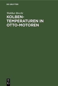 Cover image for Kolbentemperaturen in Otto-Motoren