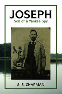 Cover image for Joseph, Son of a Yankee Spy