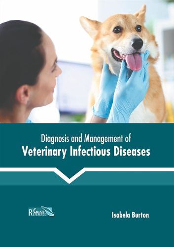 Cover image for Diagnosis and Management of Veterinary Infectious Diseases
