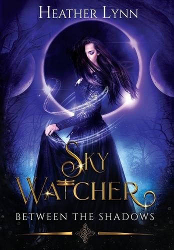 Cover image for Sky Watcher: Between The Shadows