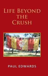 Cover image for Life Beyond the Crush