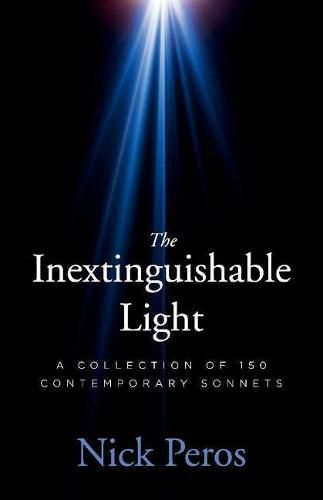 Cover image for The Inextinguishable Light: A Collection of 150 Contemporary Sonnets