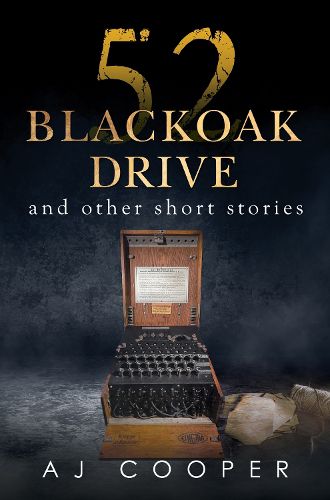 Cover image for 52 Blackoak Drive and other short stories