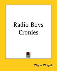 Cover image for Radio Boys Cronies