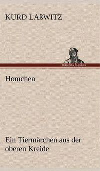 Cover image for Homchen. Ein Tiermarchen Aus Der Oberen Kreide