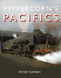 Cover image for Peppercorn's Pacifics