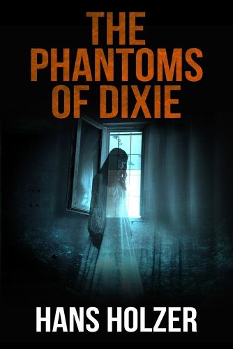 Cover image for The Phantoms of Dixie