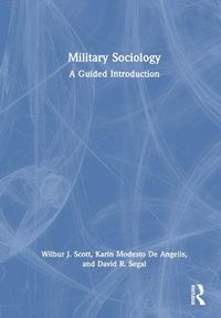 Cover image for Military Sociology: A Guided Introduction