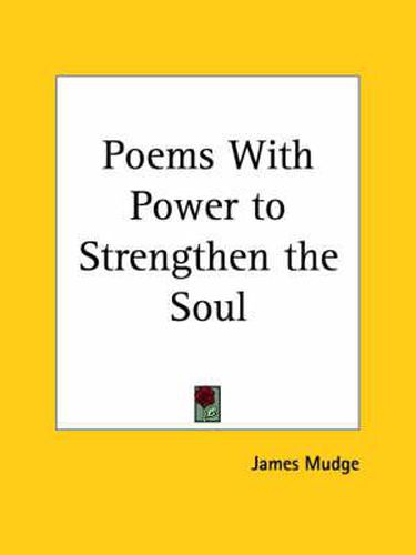 Cover image for Poems with Power to Strengthen the Soul (1907)