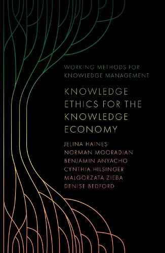 Cover image for Knowledge Ethics for the Knowledge Economy
