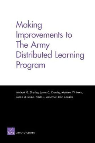 Cover image for Making Improvements to the Army Distributed Learning Program