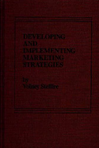 Developing and Implementing Marketing Strategies