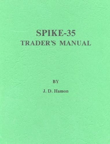 Cover image for The Spike-35 Trader's Manual