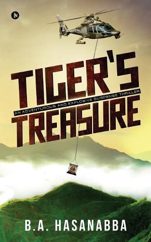 Cover image for Tiger's Treasure: An Adventurous and Explosive Suspense Thriller