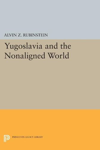 Cover image for Yugoslavia and the Nonaligned World