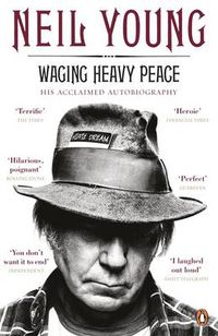 Cover image for Waging Heavy Peace: A Hippie Dream