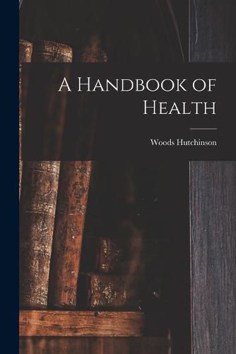 Cover image for A Handbook of Health