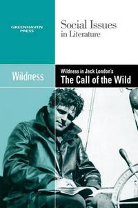 Cover image for Wildness in Jack London's the Call of the Wild