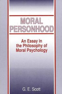 Cover image for Moral Personhood: An Essay in the Philosophy of Moral Psychology