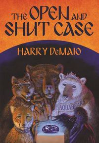 Cover image for The Open and Shut Case: Octavius Bear