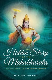 Cover image for The Hidden Story of the Mahabharata