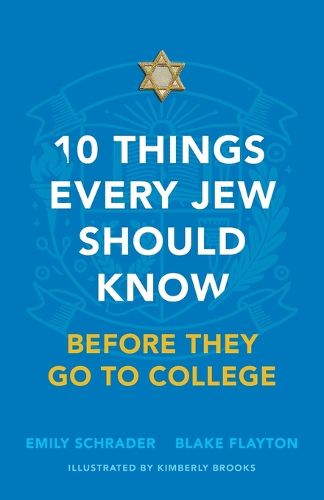Cover image for 10 Things Every Jew Should Know Before They Go to College